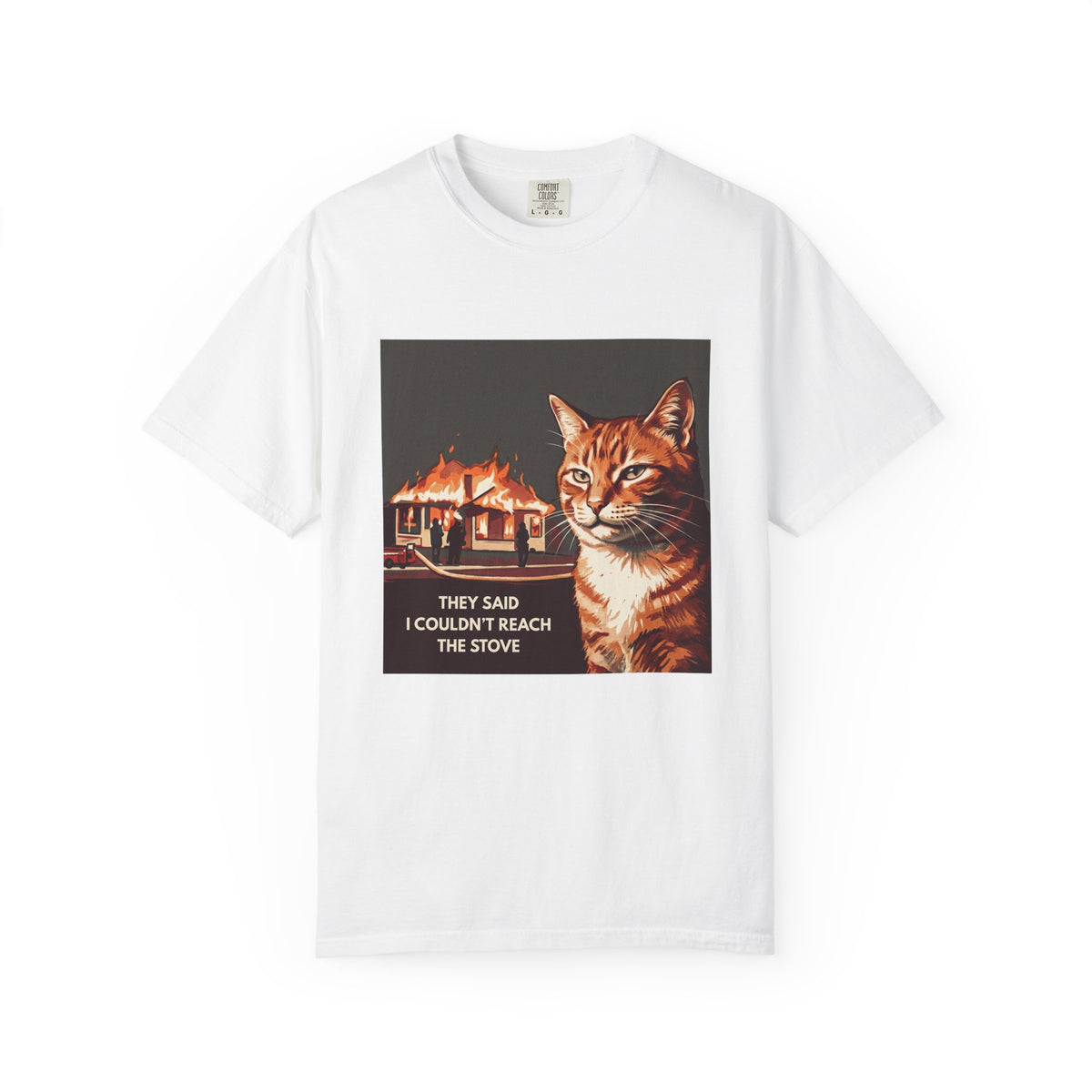 “They Said I Couldn't Reach the Stove” Graphic Tee