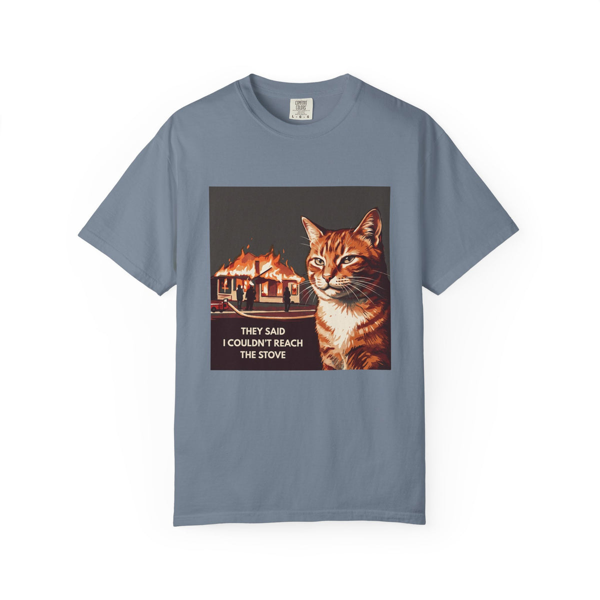 “They Said I Couldn't Reach the Stove” Graphic Tee