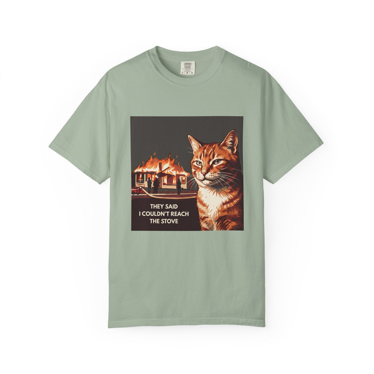 “They Said I Couldn't Reach the Stove” Graphic Tee