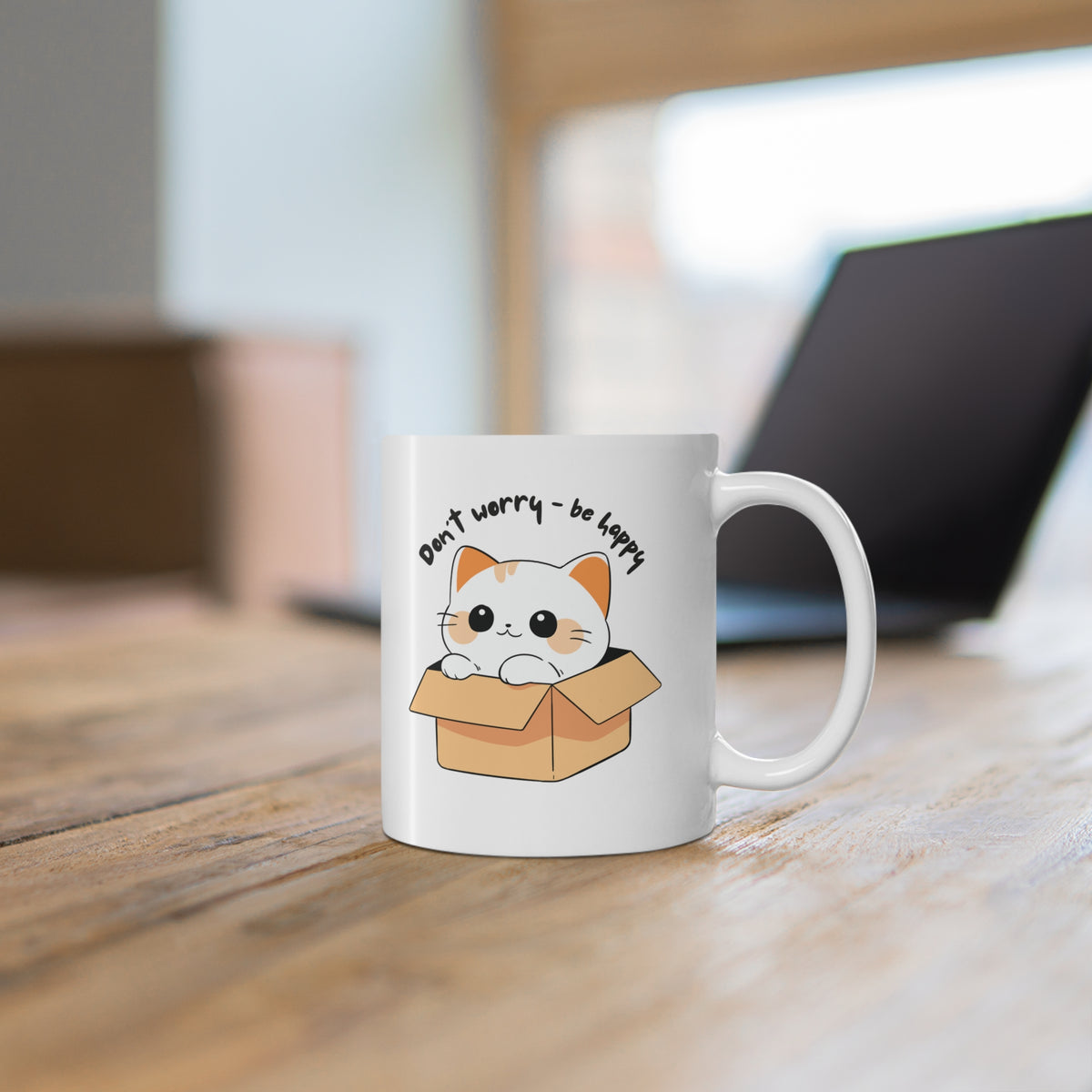 Don't Worry be Happy - Funny Office Coffee Cup