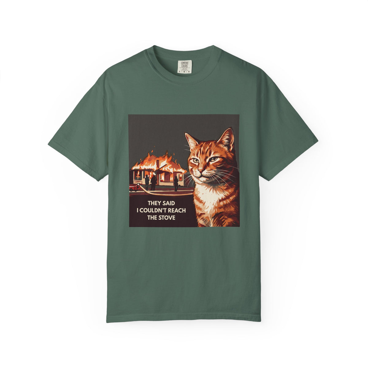 “They Said I Couldn't Reach the Stove” Graphic Tee
